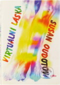 Kniha: Virtuální láska (Susan Oudot). Alpress, 1998 Kniha: Virtuální láska (Susan Oudot). Alpress, 1998