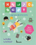 Kniha: Hello Ruby (Linda Liukas). Dynastie, 2019 Kniha: Hello Ruby (Linda Liukas). Dynastie, 2019
