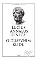 Kniha: O duševním klidu (Seneca). , 1999 Kniha: O duševním klidu (Seneca). , 1999