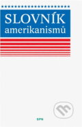 Kniha: Slovník amerikanismů (Jaroslav Peprník). , 1994 Kniha: Slovník amerikanismů (Jaroslav Peprník). , 1994