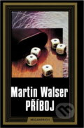 Kniha: Příboj (Martin Walser). Melantrich, 1992 Kniha: Příboj (Martin Walser). Melantrich, 1992