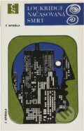 Kniha: Načasovaná smrt (Richard Lockridge). Československý spisovatel, 1978 Kniha: Načasovaná smrt (Richard Lockridge). Československý spisovatel, 1978