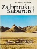 Kniha: Za brouky Saharou (Miroslav Dvořák). , 1981 Kniha: Za brouky Saharou (Miroslav Dvořák). , 1981