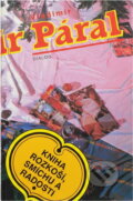 Kniha: Kniha rozkoší, smíchu a radosti (Vladimír Páral). , 1992 Kniha: Kniha rozkoší, smíchu a radosti (Vladimír Páral). , 1992