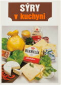 Kniha: Sýry v kuchyni (Oldřich Dufek). , 1989 Kniha: Sýry v kuchyni (Oldřich Dufek). , 1989