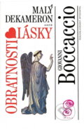 Kniha: Malý Dekameron 2, aneb, Obratnosti lásky (Giovanni Boccaccio). Československý spisovatel, 1992 Kniha: Malý Dekameron 2, aneb, Obratnosti lásky (Giovanni Boccaccio). Československý spisovatel, 1992