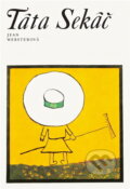 Kniha: Táta Sekáč (Jean Webster). , 1973 Kniha: Táta Sekáč (Jean Webster). , 1973