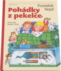 Kniha: Pohádky z pekelce (František Nepil). Knižní klub, 2012 Kniha: Pohádky z pekelce (František Nepil). Knižní klub, 2012