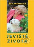 Kniha: Jeviště života : kniha o životě, zdraví a síle pozitivního myšlení (Eva Veškrnová). Advent-Orion, 1999 Kniha: Jeviště života : kniha o životě, zdraví a síle pozitivního myšlení (Eva Veškrnová). Advent-Orion, 1999