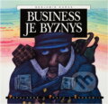 Kniha: Business je byznys (Benjamin Kuras). Linde, 1997 Kniha: Business je byznys (Benjamin Kuras). Linde, 1997