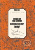 Kniha: Medicínské historky z Moravy (Milan Slavětínský a Svatopluk Káš). , 1990 Kniha: Medicínské historky z Moravy (Milan Slavětínský a Svatopluk Káš). , 1990