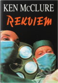 Kniha: Rekviem (Ken McClure). Columbus, 1994 Kniha: Rekviem (Ken McClure). Columbus, 1994
