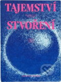 Kniha: Tajemství stvoření (Blahoslav Balcar). , 1990 Kniha: Tajemství stvoření (Blahoslav Balcar). , 1990