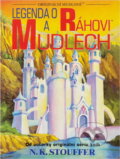 Kniha: Legenda o Ráhovi a Mudlech (Nancy Kathleen Stouffer). Adonai, 2001 Kniha: Legenda o Ráhovi a Mudlech (Nancy Kathleen Stouffer). Adonai, 2001