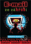 Kniha: E-mail ze záhrobí (Terence Blacker). , 2004 Kniha: E-mail ze záhrobí (Terence Blacker). , 2004