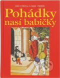 Kniha: Pohádky naší babičky (Eliška Krásnohorská a Anna Sluková). , 2001 Kniha: Pohádky naší babičky (Eliška Krásnohorská a Anna Sluková). , 2001