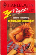 Kniha: Od čeho jsou kamarádky? (Naomi Horton). Harlequin, 1997 Kniha: Od čeho jsou kamarádky? (Naomi Horton). Harlequin, 1997