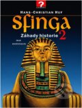 Kniha: Sfinga 2 : záhady historie (Hans-Christian Huf). , 1998 Kniha: Sfinga 2 : záhady historie (Hans-Christian Huf). , 1998