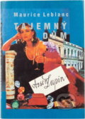 Kniha: Tajemný dům : Román (Maurice Leblanc). Blesk, 1992 Kniha: Tajemný dům : Román (Maurice Leblanc). Blesk, 1992
