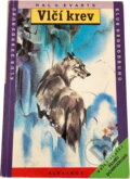 Kniha: Vlčí krev (Hal G. Evarts a Zdeněk Heřman). , 1992 Kniha: Vlčí krev (Hal G. Evarts a Zdeněk Heřman). , 1992