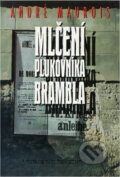 Kniha: Mlčení plukovníka Brambla (André Maurois). , 1995 Kniha: Mlčení plukovníka Brambla (André Maurois). , 1995