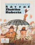 Kniha: Návrat Žlutého Roberta (Vojtěch Steklač). , 1992 Kniha: Návrat Žlutého Roberta (Vojtěch Steklač). , 1992