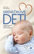 Kniha: Srdiečkové deti (Gabriele Stangl). Don Bosco, 2023 Kniha: Srdiečkové deti (Gabriele Stangl). Don Bosco, 2023