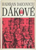 Kniha: Dákové (Hadrian Daicoviciu). , 1973 Kniha: Dákové (Hadrian Daicoviciu). , 1973