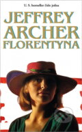 Kniha: Florentyna (Jeffrey Archer). Ina, 1992 Kniha: Florentyna (Jeffrey Archer). Ina, 1992