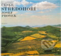 Kniha: České středohoří (Josef Prošek). , 1980 Kniha: České středohoří (Josef Prošek). , 1980
