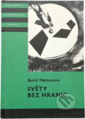 Kniha: Světy bez hranic (Bertil Martensson). , 1982 Kniha: Světy bez hranic (Bertil Martensson). , 1982