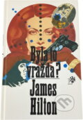 Kniha: Byla to vražda? (James Hilton). , 1992 Kniha: Byla to vražda? (James Hilton). , 1992