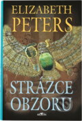 Kniha: Strážce obzoru (Elizabeth Peters). Alpress, 2004 Kniha: Strážce obzoru (Elizabeth Peters). Alpress, 2004