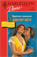 Kniha: Sametový dotyk (Stephanie James). Harlequin, 1993 Kniha: Sametový dotyk (Stephanie James). Harlequin, 1993