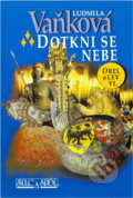 Kniha: Dotkni se nebe (Ludmila Vaňková). , 1998 Kniha: Dotkni se nebe (Ludmila Vaňková). , 1998