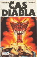 Kniha: Čas diabla (Ed Kelleher a Harriette Vidal). Amos, 1991 Kniha: Čas diabla (Ed Kelleher a Harriette Vidal). Amos, 1991