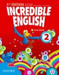 Kniha: Incredible English 2 - Class Book (Kristie Grainger, Mary Slattery, Michaela Morgan a Sarah Phillips). Oxford University Press, 2012 Kniha: Incredible English 2 - Class Book (Kristie Grainger, Mary Slattery, Michaela Morgan a Sarah Phillips). Oxford University Press, 2012