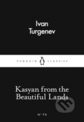 Kniha: Kasyan from the Beautiful Land (Ivan Turgenev). Penguin Books, 2015 Kniha: Kasyan from the Beautiful Land (Ivan Turgenev). Penguin Books, 2015