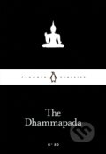 Kniha: The Dhammapada (Penguin Books). Penguin Books, 2015 Kniha: The Dhammapada (Penguin Books). Penguin Books, 2015