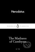 The Madness of Cambyses - Herodotus, Penguin Books, 2015