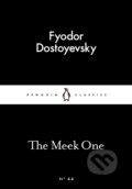 Kniha: The Meek One (Fiodor Michajlovič Dostojevskij). Penguin Books, 2015 Kniha: The Meek One (Fiodor Michajlovič Dostojevskij). Penguin Books, 2015