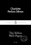 Kniha: The Yellow Wall-Paper (Charlotte Perkins Gilman). Penguin Books, 2015 Kniha: The Yellow Wall-Paper (Charlotte Perkins Gilman). Penguin Books, 2015