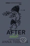 After 2: Sľub - Anna Todd, 2015