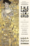 Kniha: The Lady in Gold (Anne-Marie O’Connor). Albert Knopf, 2015 Kniha: The Lady in Gold (Anne-Marie O’Connor). Albert Knopf, 2015