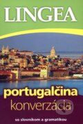Kniha: Portugalčina - konverzácia (Lingea). Lingea, 2015 Kniha: Portugalčina - konverzácia (Lingea). Lingea, 2015