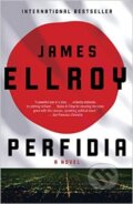 Kniha: Perfidia (James Ellroy). Vintage, 2015 Kniha: Perfidia (James Ellroy). Vintage, 2015