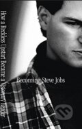 Kniha: Becoming Steve Jobs (Brent Schlender). Random House, 2015 Kniha: Becoming Steve Jobs (Brent Schlender). Random House, 2015