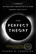 Kniha: Perfect Theory (Pedro G. Ferreira). Hachette Livre International, 2015 Kniha: Perfect Theory (Pedro G. Ferreira). Hachette Livre International, 2015