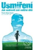 Kniha: Usmíření (Thich Nhat Hanh). ANAG, 2015 Kniha: Usmíření (Thich Nhat Hanh). ANAG, 2015