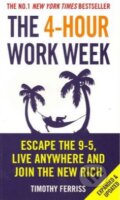 Kniha: The 4-hour Work Week (Timothy Ferriss). Vermilion, 2011 Kniha: The 4-hour Work Week (Timothy Ferriss). Vermilion, 2011
